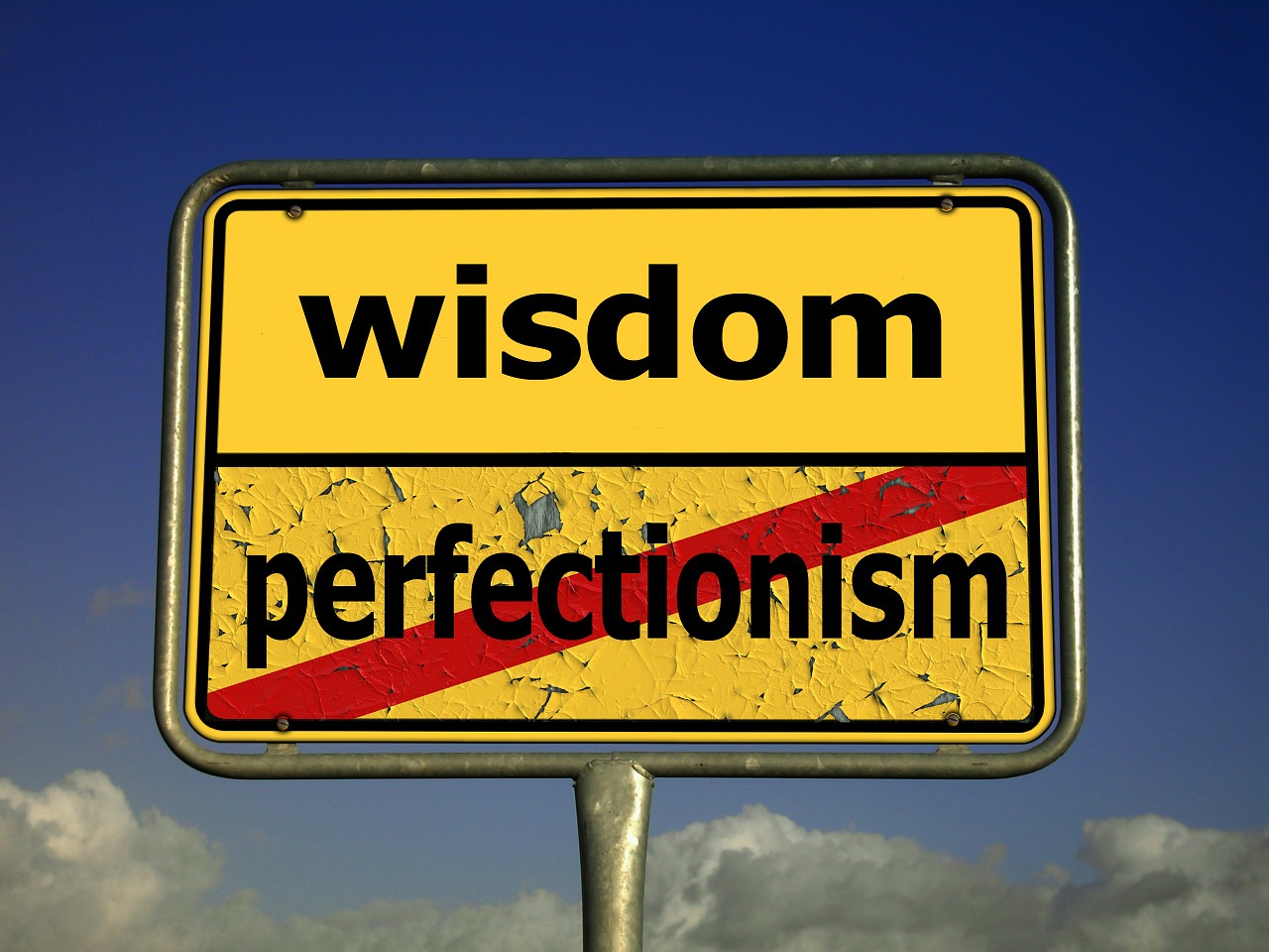 Wisdom perfectionism